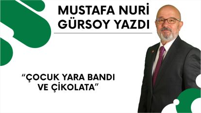 ÇOCUK YARA BANDI VE ÇİKOLATA