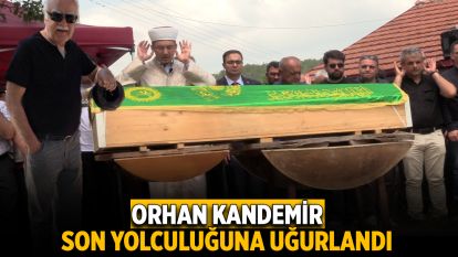 Orhan Kandemir son yolculuğuna uğurlandı