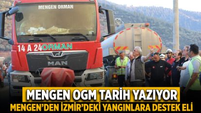 Mengen'den İzmir'deki Yangınlara Destek Eli