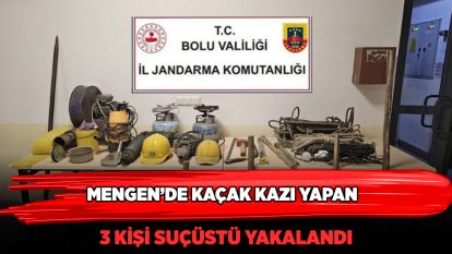 Mengen'de kaçak kazı yapan 3 kişi suçüstü yakalandı
