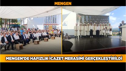 Mengen'de Hafızlık İcazet Merasimi Gerçekleştirildi