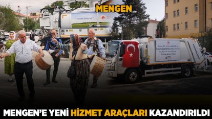 Mengen'e Yeni Hizmet Araçları Kazandırıldı