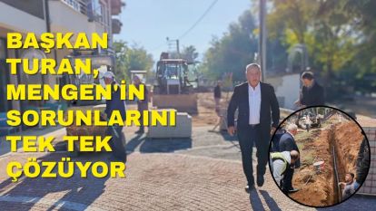 Başkan Vural Turan, Mengen'de Hizmetlerine Devam Ediyor