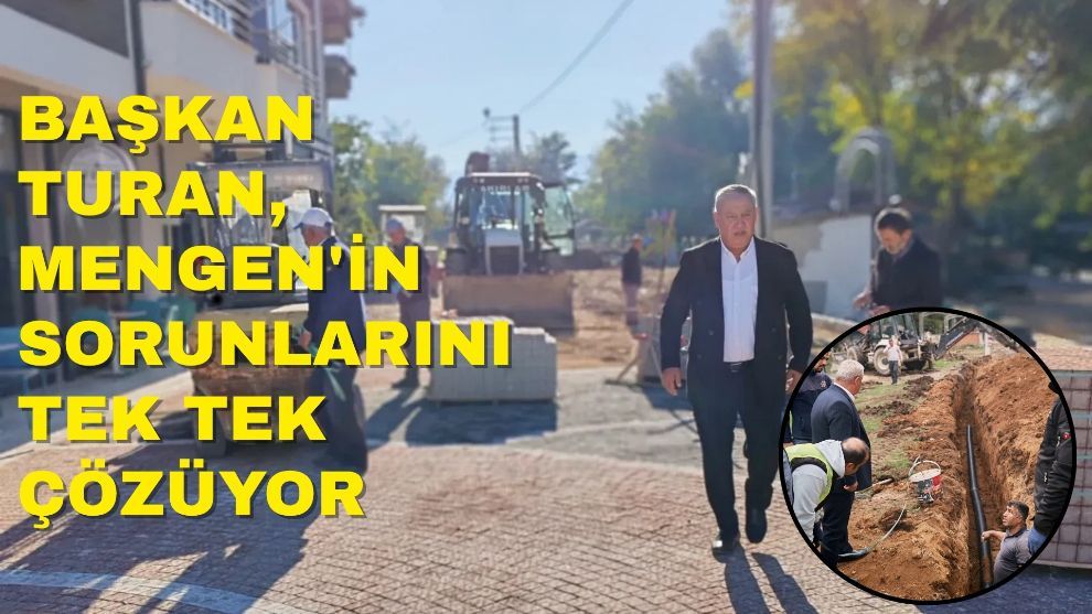 Başkan Vural Turan, Mengen'de Hizmetlerine Devam Ediyor
