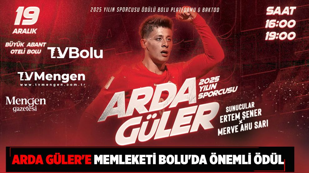 BOLU MENGEN'Lİ ARDA GÜLER'E MEMLEKETİ BOLU'DA ÖNEMLİ ÖDÜL
