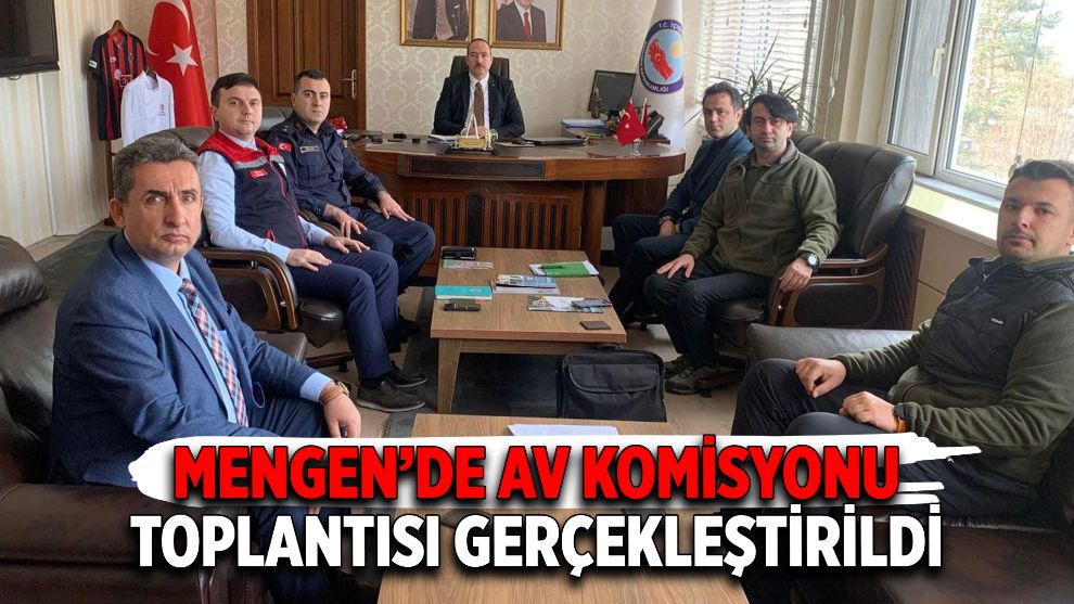 Mengen'de Av Komisyonu Toplantısı Gerçekleştirildi