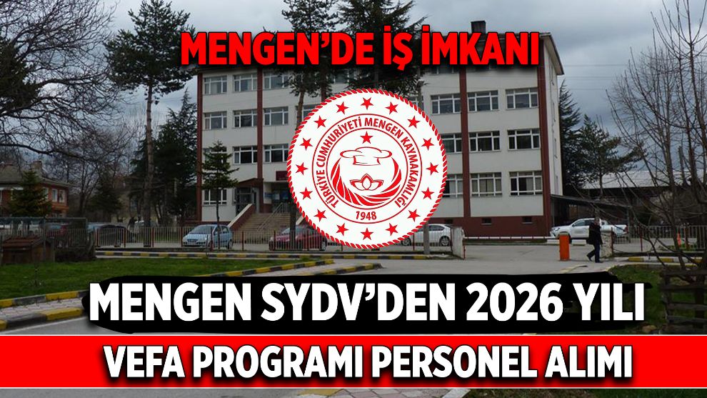 Mengen SYDV'den 2026 Yılı VEFA Programı Personel Alımı